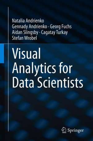 Visual Analytics for Data Scientists de Natalia Andrienko