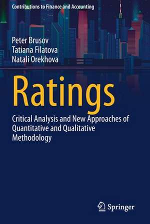 Ratings: Critical Analysis and New Approaches of Quantitative and Qualitative Methodology de Peter Brusov