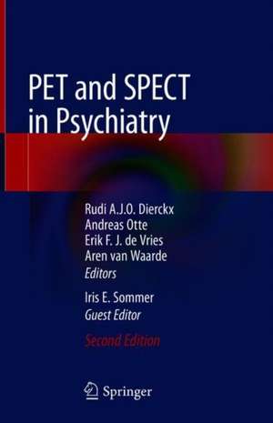 PET and SPECT in Psychiatry de Rudi A.J.O. Dierckx