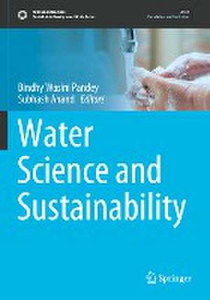 Water Science and Sustainability de Bindhy Wasini Pandey