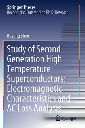 Study of Second Generation High Temperature Superconductors: Electromagnetic Characteristics and AC Loss Analysis de Boyang Shen