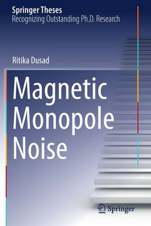 Magnetic Monopole Noise de Ritika Dusad