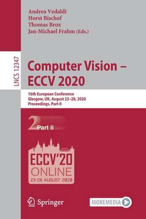 Computer Vision – ECCV 2020: 16th European Conference, Glasgow, UK, August 23–28, 2020, Proceedings, Part II de Andrea Vedaldi