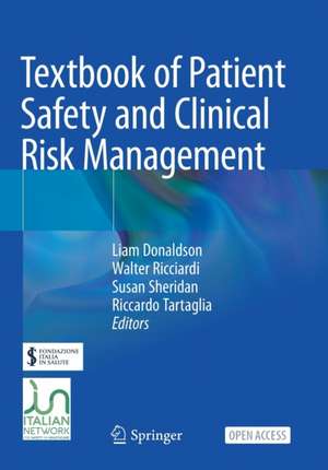 Textbook of Patient Safety and Clinical Risk Management de Liam Donaldson