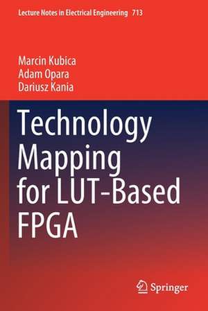 Technology Mapping for LUT-Based FPGA de Marcin Kubica