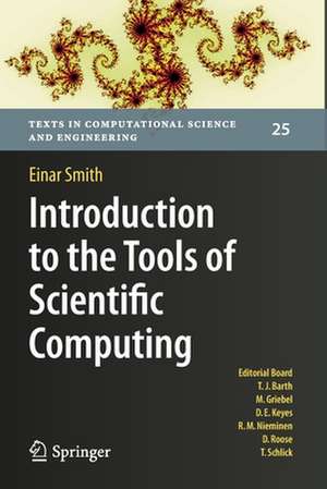 Introduction to the Tools of Scientific Computing de Einar Smith