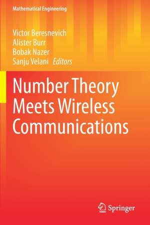 Number Theory Meets Wireless Communications de Victor Beresnevich