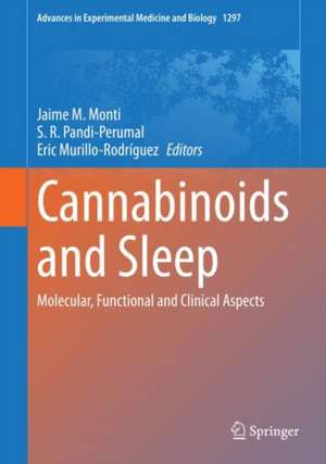 Cannabinoids and Sleep: Molecular, Functional and Clinical Aspects de Jaime M. Monti