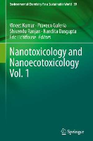 Nanotoxicology and Nanoecotoxicology Vol. 1 de Vineet Kumar