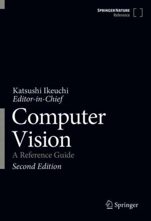 Computer Vision: A Reference Guide de Katsushi Ikeuchi