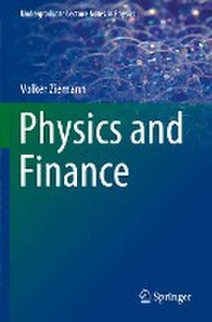 Physics and Finance de Volker Ziemann