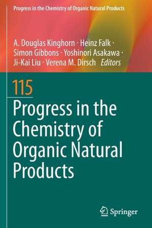 Progress in the Chemistry of Organic Natural Products 115 de A. Douglas Kinghorn