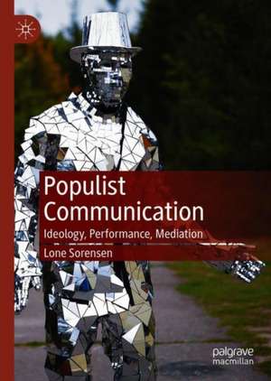 Populist Communication de Lone Sorensen