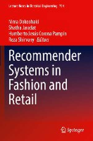 Recommender Systems in Fashion and Retail de Nima Dokoohaki