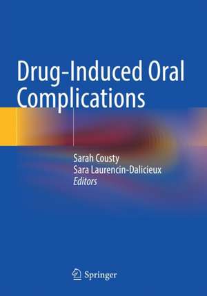 Drug-Induced Oral Complications de Sarah Cousty