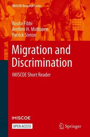 Migration and Discrimination: IMISCOE Short Reader de Rosita Fibbi