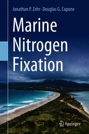 Marine Nitrogen Fixation de Jonathan P. Zehr