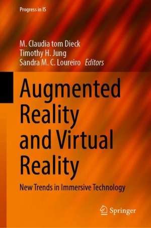 Augmented Reality and Virtual Reality de M. Claudia Tom Dieck