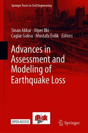 Advances in Assessment and Modeling of Earthquake Loss de Sinan Akkar