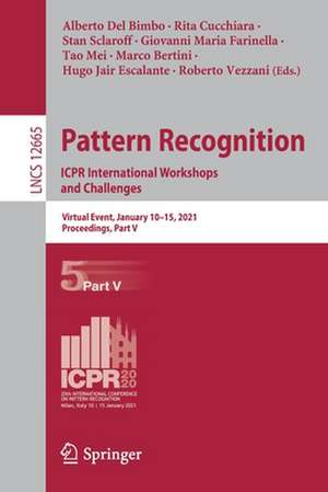 Pattern Recognition. ICPR International Workshops and Challenges: Virtual Event, January 10–15, 2021, Proceedings, Part V de Alberto Del Bimbo