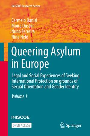 Queering Asylum in Europe: Legal and Social Experiences of Seeking International Protection on grounds of Sexual Orientation and Gender Identity de Carmelo Danisi