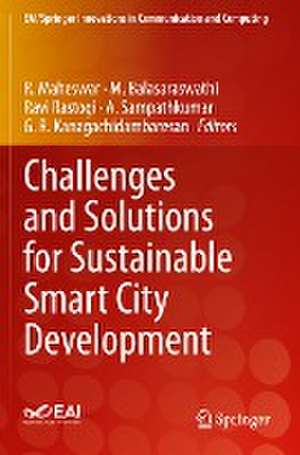 Challenges and Solutions for Sustainable Smart City Development de R. Maheswar