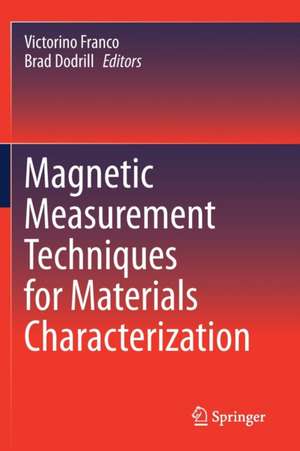 Magnetic Measurement Techniques for Materials Characterization de Victorino Franco