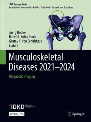 Musculoskeletal Diseases 2021-2024: Diagnostic Imaging de Juerg Hodler