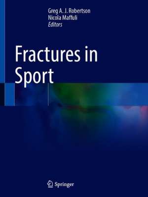 Fractures in Sport de Greg A. J. Robertson