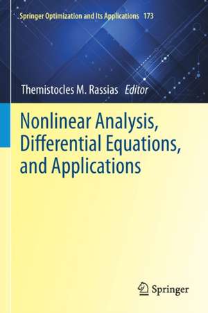 Nonlinear Analysis, Differential Equations, and Applications de Themistocles M. Rassias