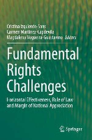 Fundamental Rights Challenges: Horizontal Effectiveness, Rule of Law and Margin of National Appreciation de Cristina Izquierdo-Sans