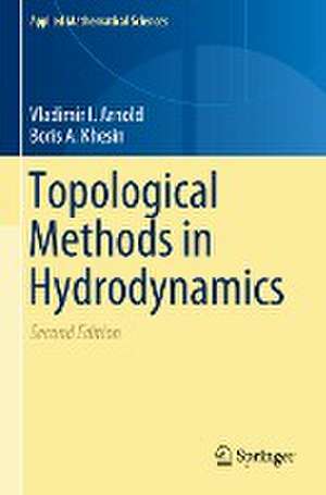 Topological Methods in Hydrodynamics de Vladimir I. Arnold