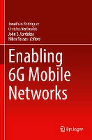 Enabling 6G Mobile Networks de Jonathan Rodriguez