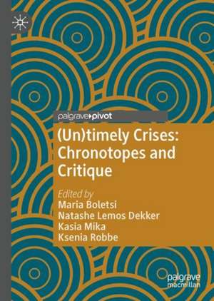 (Un)timely Crises: Chronotopes and Critique de Maria Boletsi