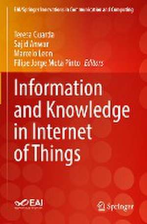 Information and Knowledge in Internet of Things de Teresa Guarda