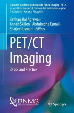 PET/CT Imaging: Basics and Practice de Kanhaiyalal Agrawal