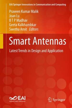 Smart Antennas: Latest Trends in Design and Application de Praveen Kumar Malik