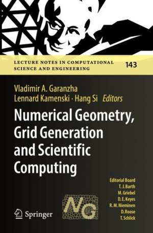 Numerical Geometry, Grid Generation and Scientific Computing: Proceedings of the 10th International Conference, NUMGRID 2020 / Delaunay 130, Celebrating the 130th Anniversary of Boris Delaunay, Moscow, Russia, November 2020 de Vladimir A. Garanzha