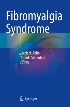 Fibromyalgia Syndrome de Jacob N. Ablin