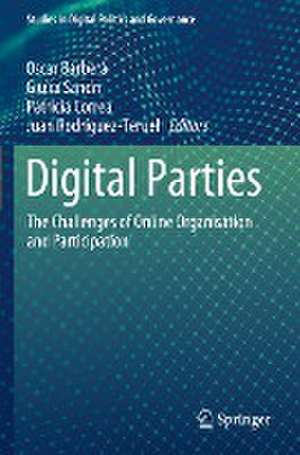 Digital Parties: The Challenges of Online Organisation and Participation de Oscar Barberà