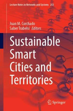 Sustainable Smart Cities and Territories de Juan M. Corchado