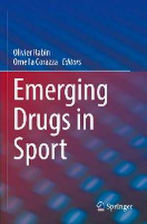 Emerging Drugs in Sport de Olivier Rabin