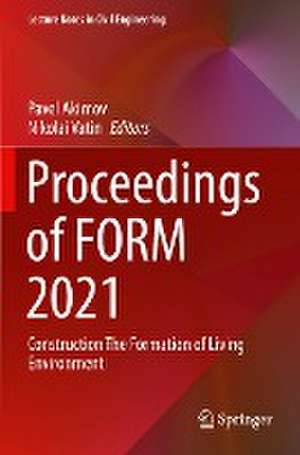 Proceedings of FORM 2021: Construction The Formation of Living Environment de Pavel Akimov