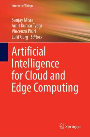 Artificial Intelligence for Cloud and Edge Computing de Sanjay Misra