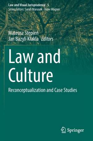 Law and Culture: Reconceptualization and Case Studies de Mateusz Stępień