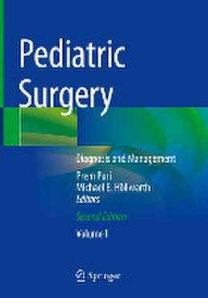 Pediatric Surgery: Diagnosis and Management de Prem Puri