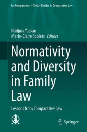 Normativity and Diversity in Family Law: Lessons from Comparative Law de Nadjma Yassari