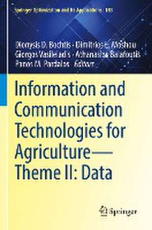 Information and Communication Technologies for Agriculture—Theme II: Data de Dionysis D. Bochtis