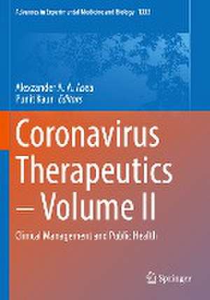 Coronavirus Therapeutics – Volume II: Clinical Management and Public Health de Alexzander A. A. Asea