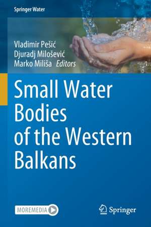 Small Water Bodies of the Western Balkans de Vladimir Pešić